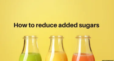 How to reduce added sugars